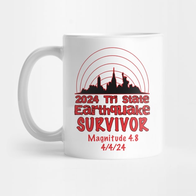 I Survived the NYC Earthquake Quake Tri State 2024 by JanaeLarson